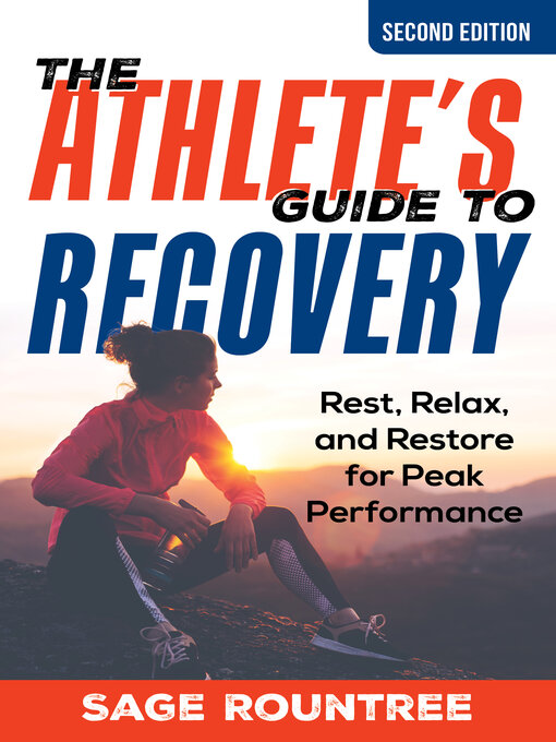 Title details for The Athlete's Guide to Recovery by Sage Rountree - Wait list